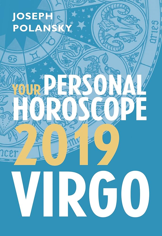 Virgo Monthly Horoscope 2019: Love Predictions & What to Expect