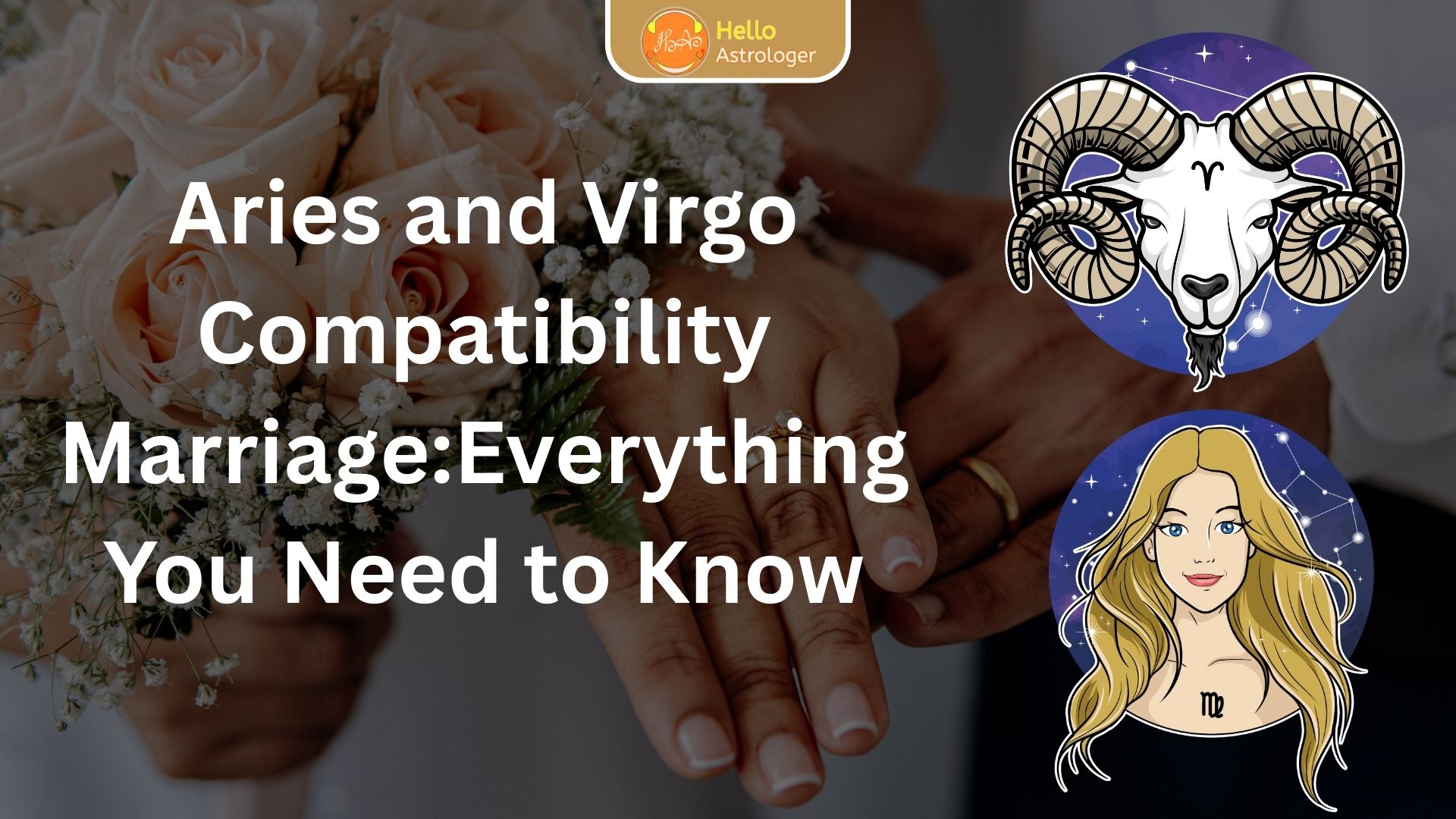 Aries and Virgo for Marriage: Expert Advice & Tips to Strengthen Your Bond!