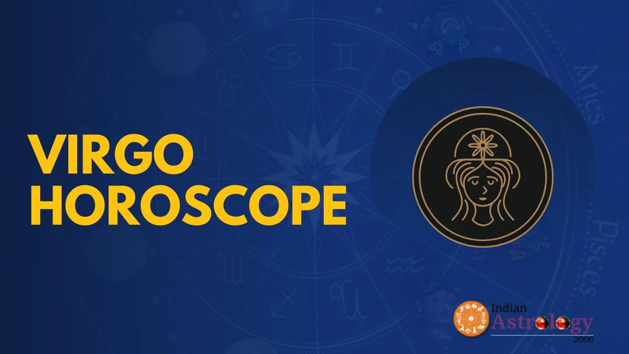 Top 5 indian astrology 2000 virgo monthly predictions for this week!