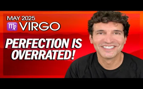 Monthly Horoscope May Virgo Forecast Detailed? (Key Opportunities Explained)