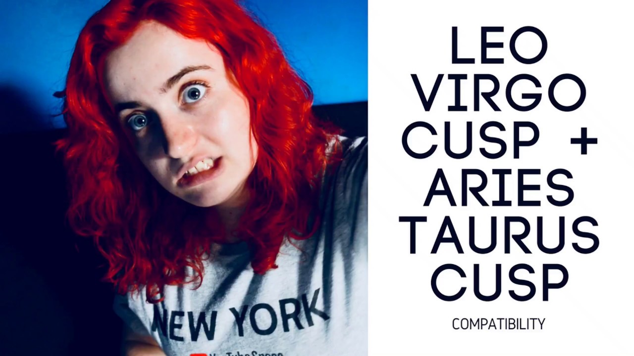 aries and leo virgo cusp compatibility