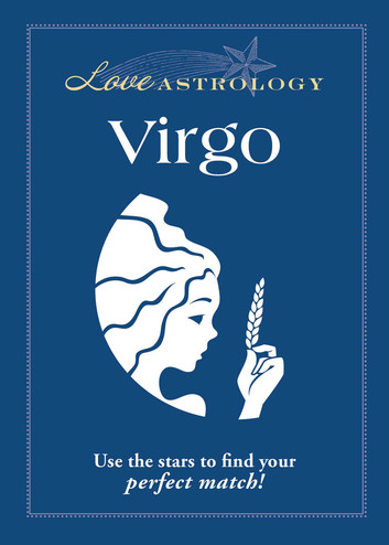 Virgo Love Horoscope How to Find Your Perfect Match Now