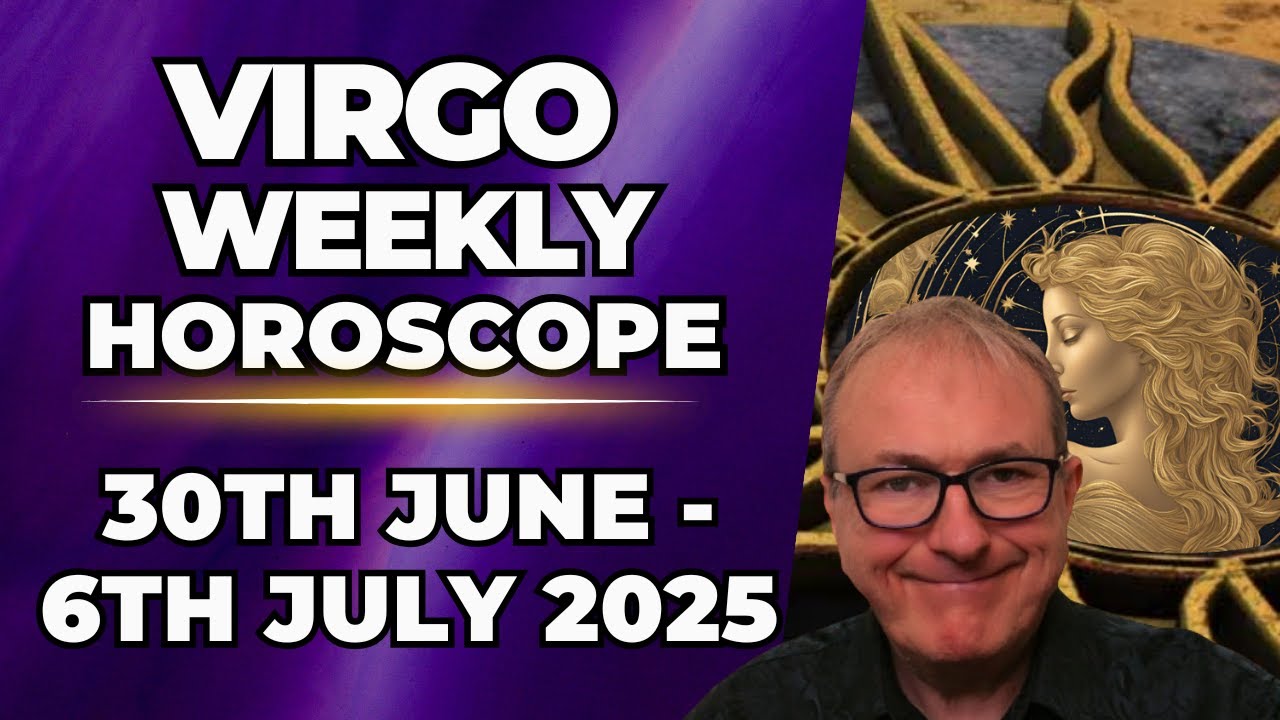 Virgo Weekly Horoscope June 30 2025, What&39;s in Store for Your Sign?