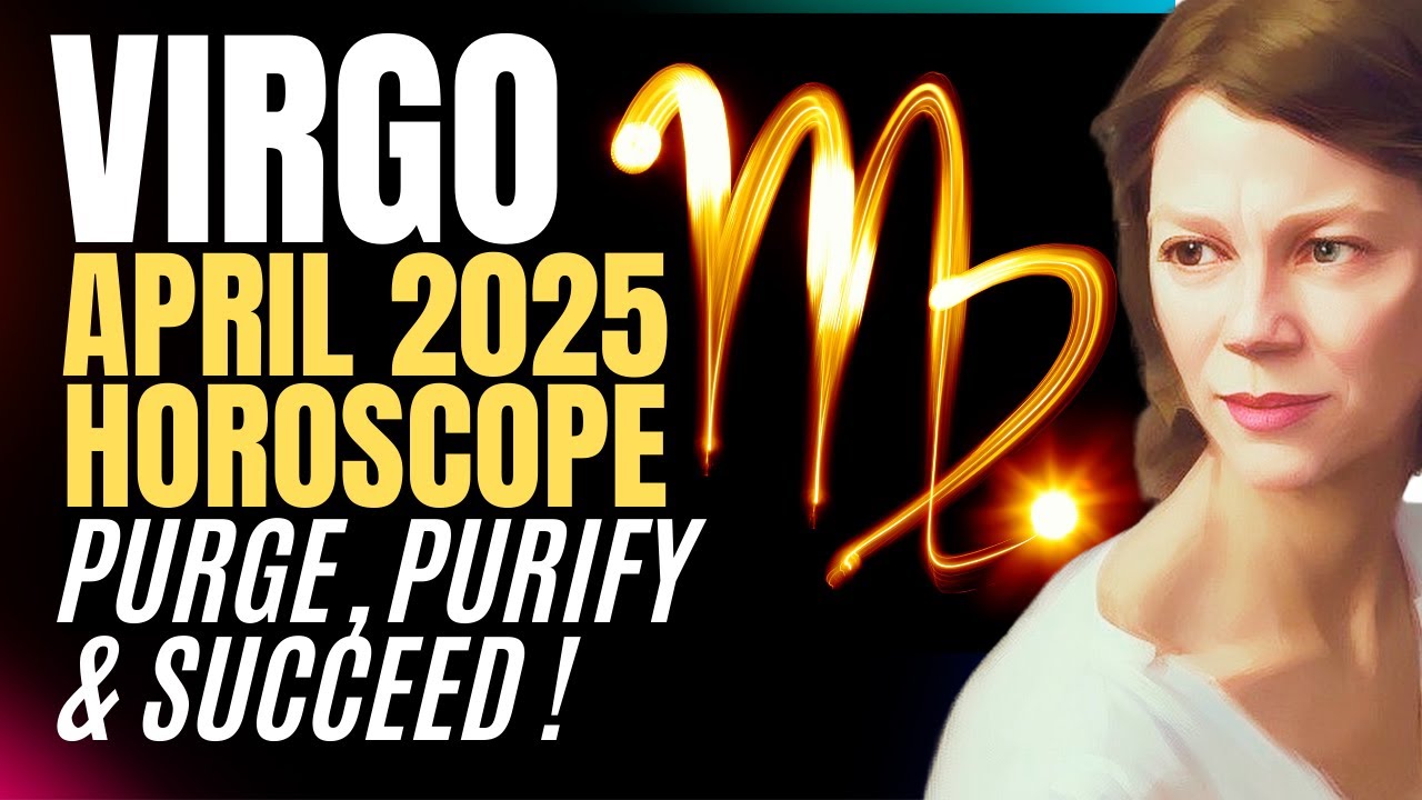 Best way to use Virgo horoscope on April 17 2025. (Achieve daily success easily!)