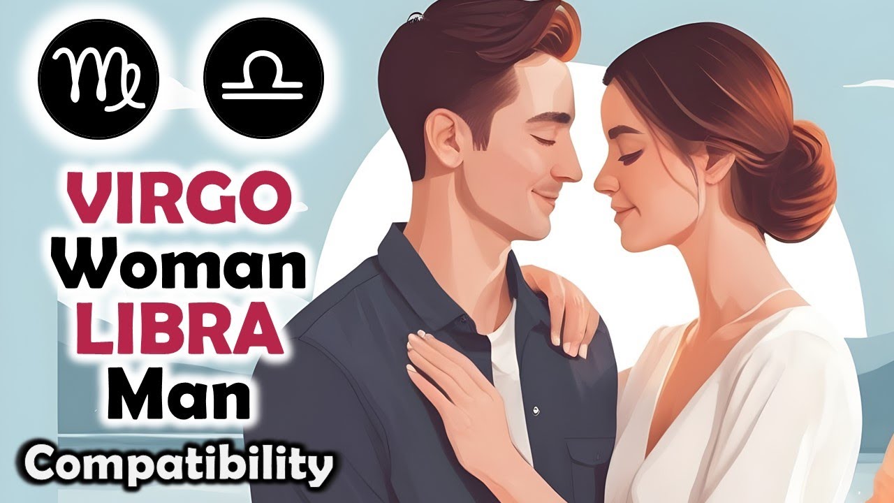 Libra Man Virgo Woman Sexual Compatibility Secrets Only Experts Know