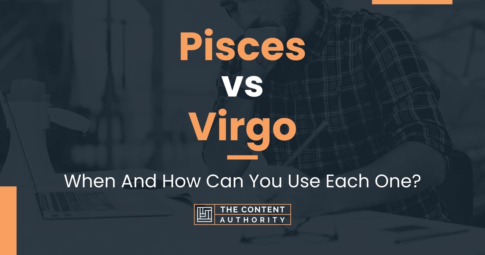 Pisces vs Virgo personality differences which zodiac sign is better for you