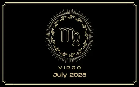 Virgo Career July Predictions: What Awaits Your Work Life?
