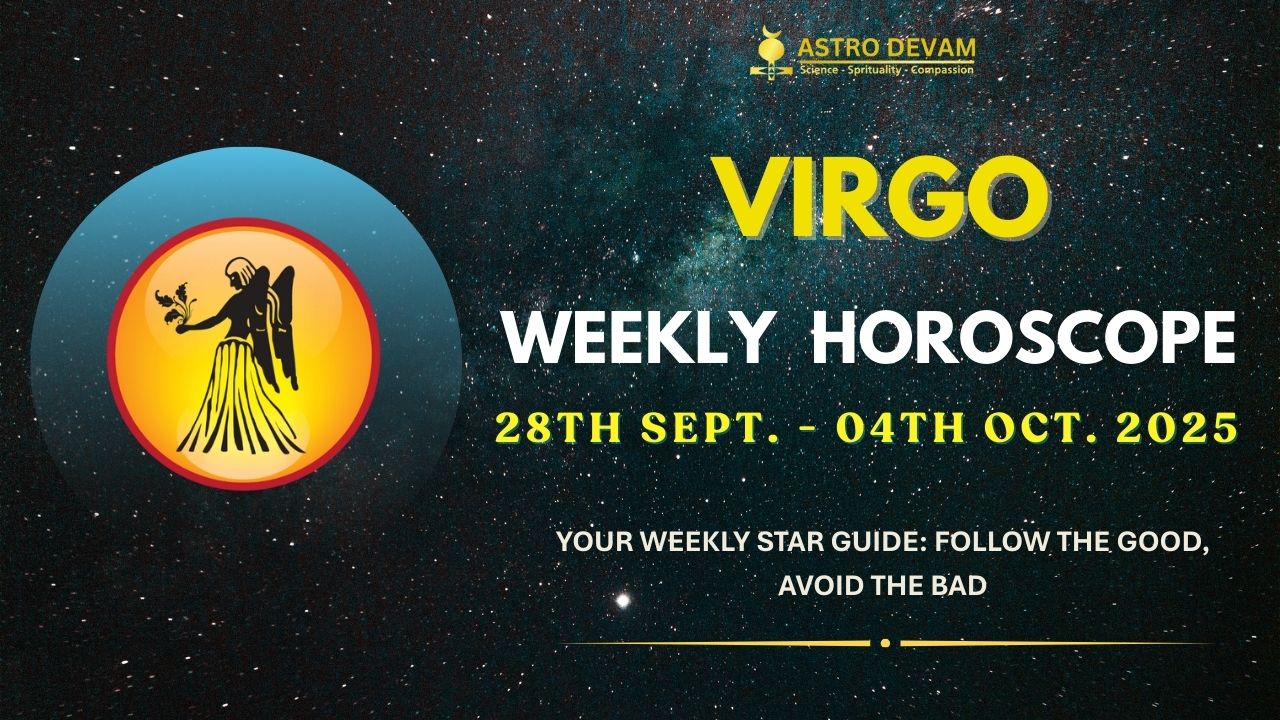 Best weekly horoscope Virgo effects? Get love career boost now!