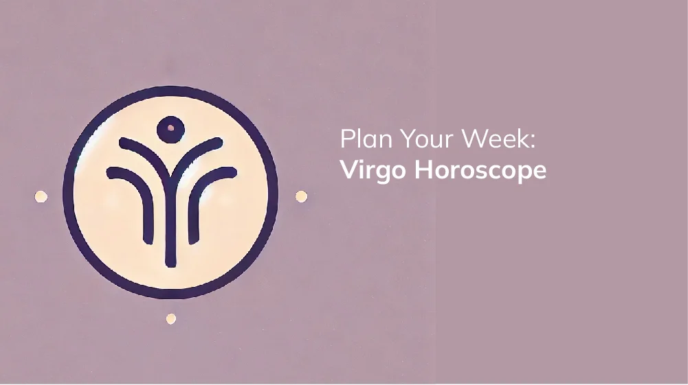 Virgo weekly money horoscope tips for better financial luck this week