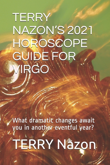 TerryNazon Weekly Virgo Horoscope Simple Guide to Your Future Plans