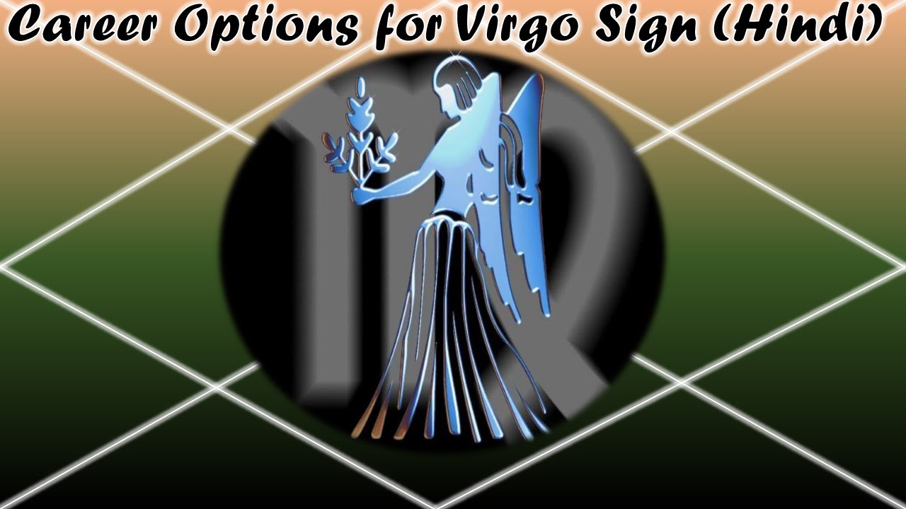 What to expect from Virgo 2016 career in Hindi？ Find out now!