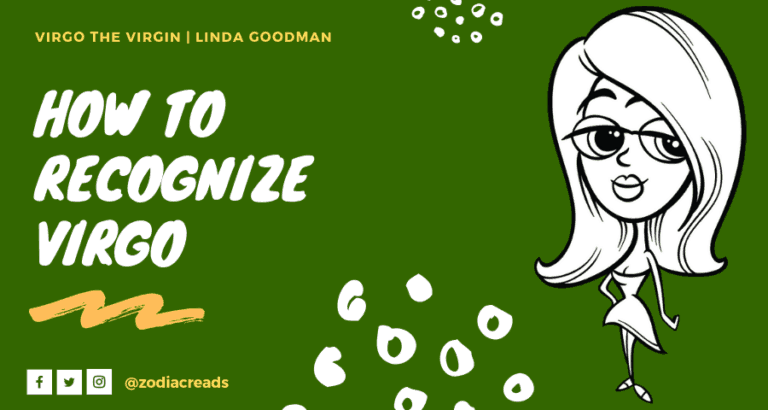 How to understand Linda Goodman love signs Virgo? 5 key points revealed!