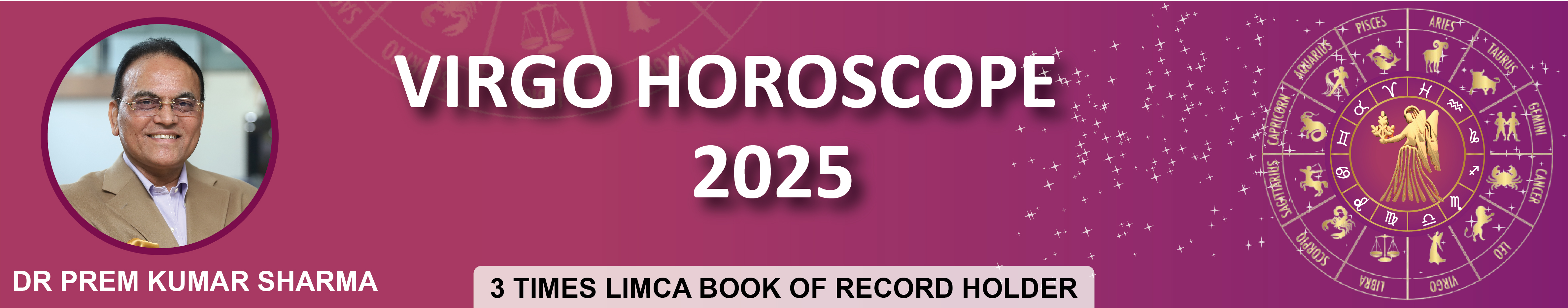 Looking For The Most Accurate Virgo Predictions？ Get The Weekly Horoscope Virgo By Dr Prem Kumar Sharma!