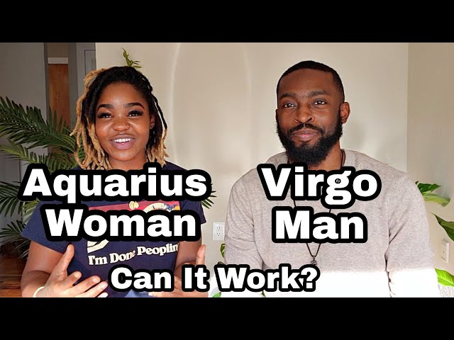 Whats it like when an Aquarius woman is in love with a Virgo man？