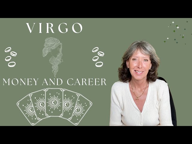 Money outlook for the virgo career horoscope july 2020 is good! (See the financial report)