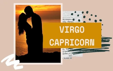 Is Capricorn and Virgo love life compatible？ Find out the truth!