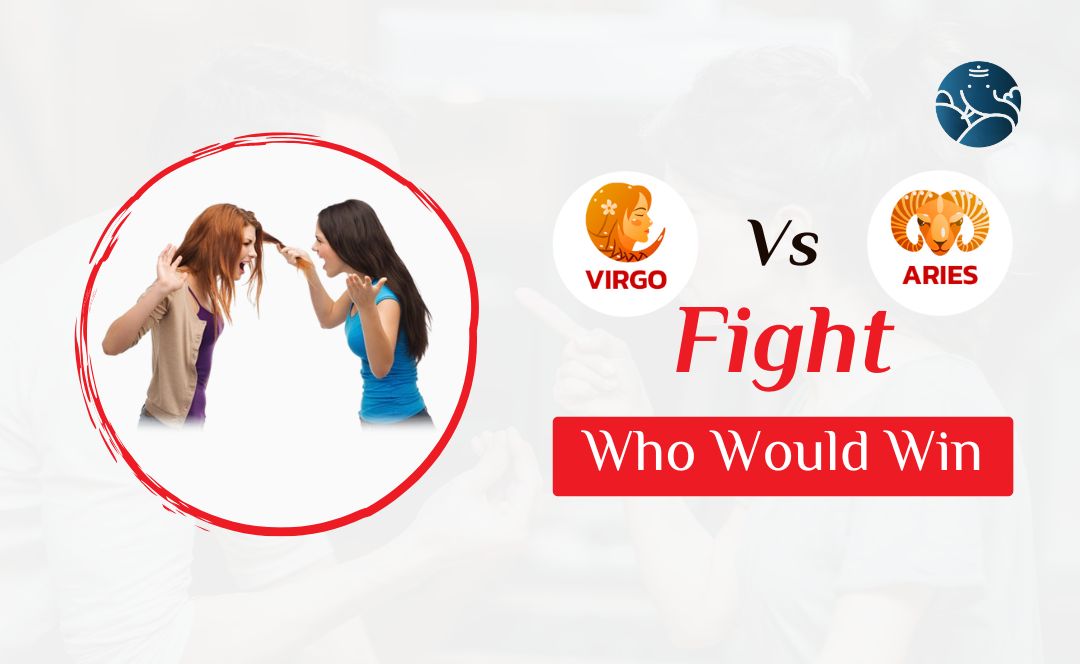 Will virgo and aries love horoscope today predict arguments？ How to avoid a huge fight now!