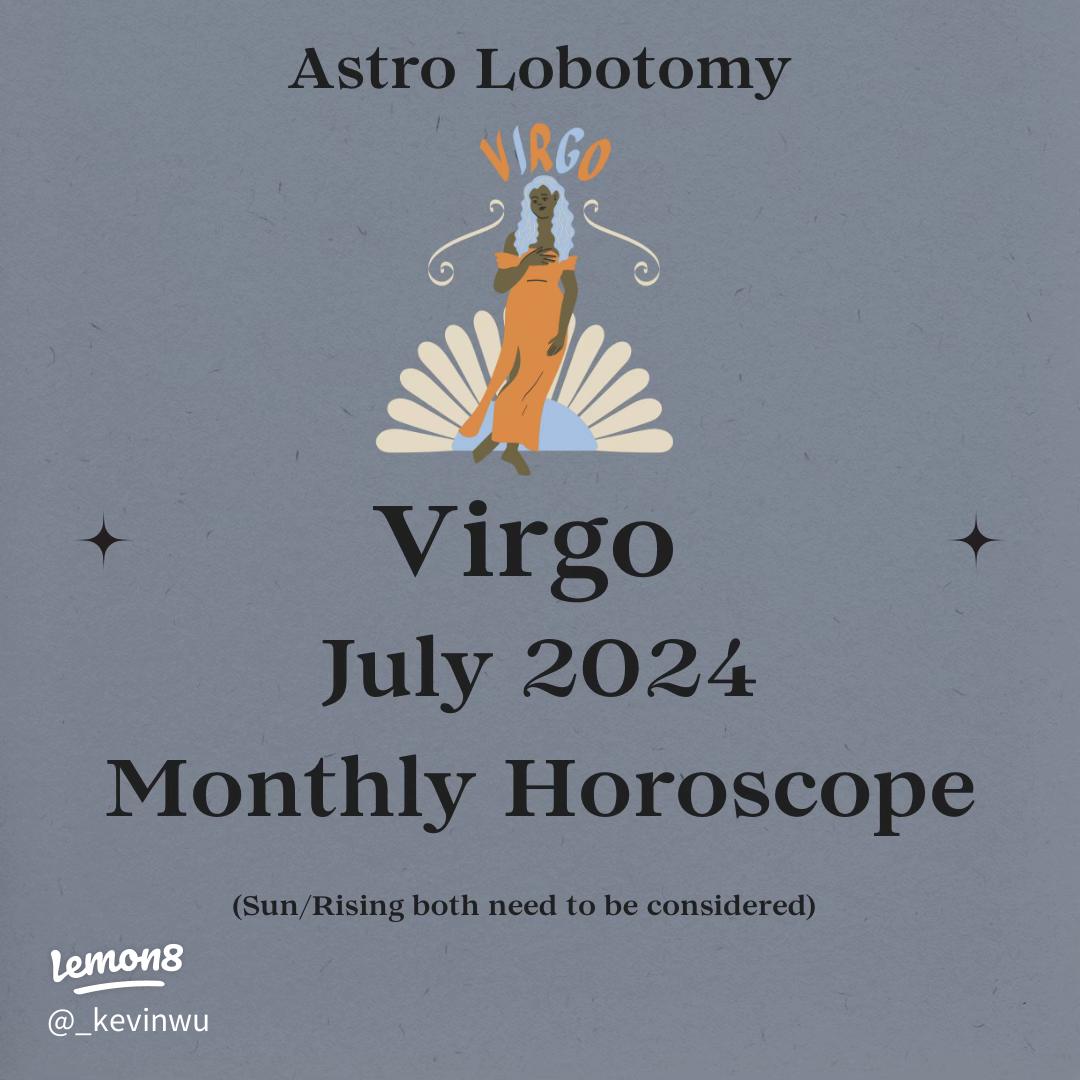 What does Virgo July 2024 monthly horoscope say about love？