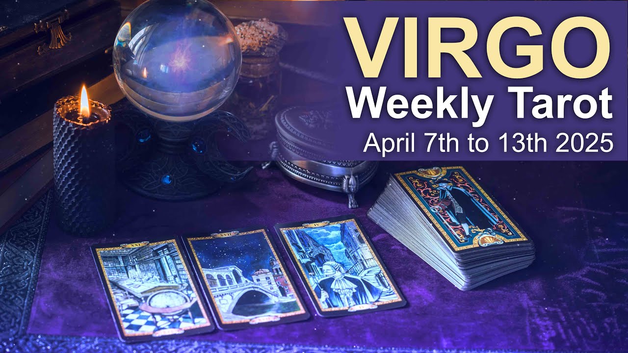 How to choose Virgo weekly tarot on YouTube? Tips from experts!
