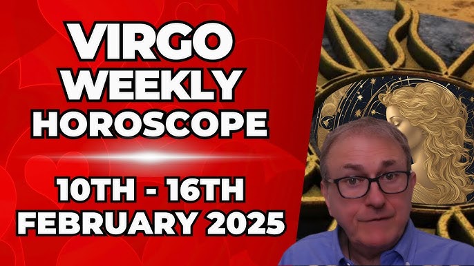 Virgo weekly horoscope February 2025： What surprises are in store？