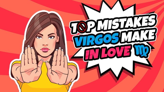 Dating or Living with Female Traits of a Virgo？ Avoid These Common Relationship Mistakes!