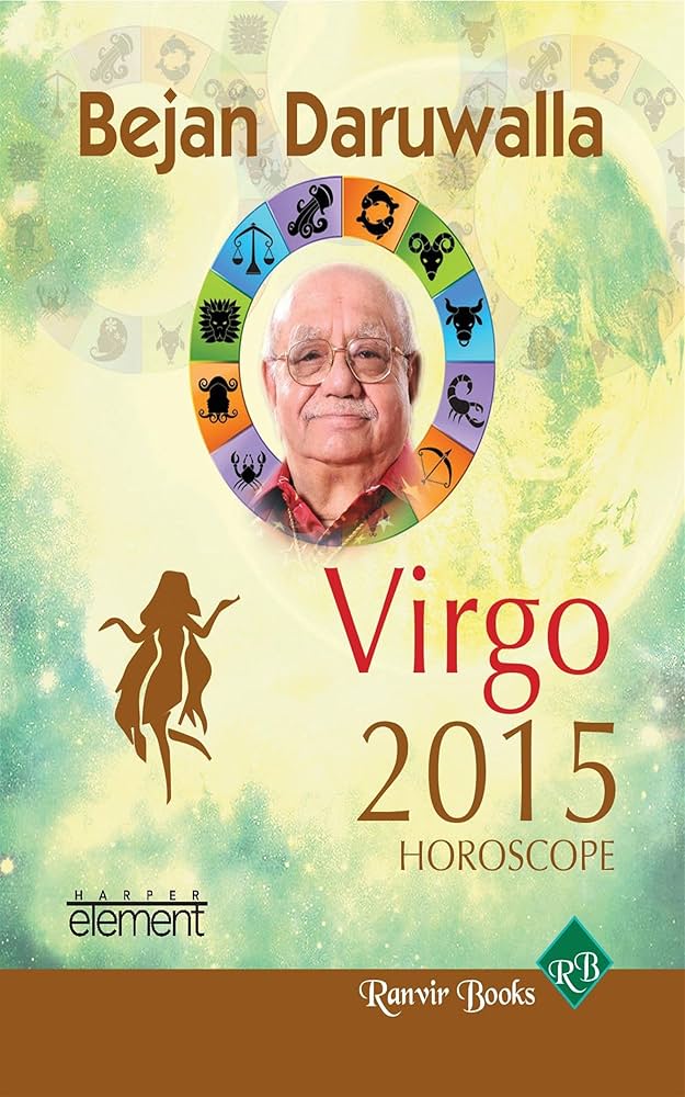 Bejan Daruwalla daily horoscope for Virgo 2015 key points revealed