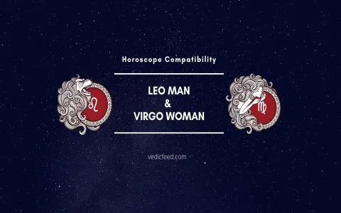 Is Leo man and Virgo woman love compatibility high？ Experts views!