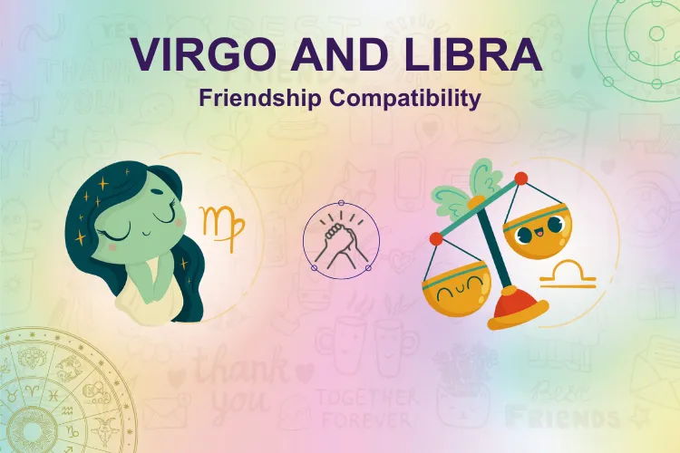 How to understand the daily love horoscope of Virgo and Libra better？ Tips inside!