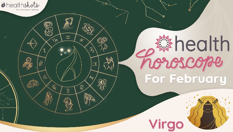 What health tips in Virgo February 2022 monthly horoscope？