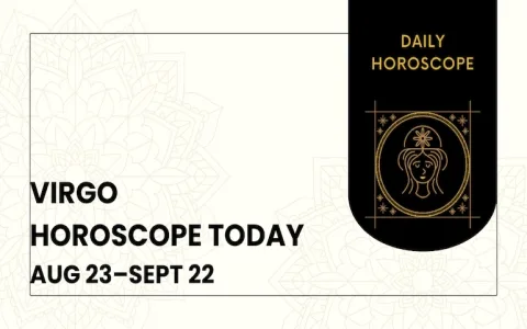 Planning your August？ Read the full virgo monthly horoscope 2024 august key event predictions!