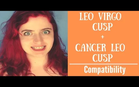 How to improve leo virgo cusp compatibility with sagittarius？ Follow these steps!