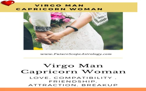 Whats the love compatibility between Capricorn female and Virgo male？ Find out now!