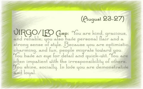 Decoding the personality traits of a leo virgo cusp： Is it lion passion or detailed analysis？