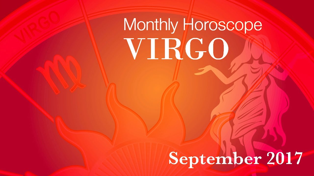 Whats in Virgo horoscope monthly September 2017？ Check these points!