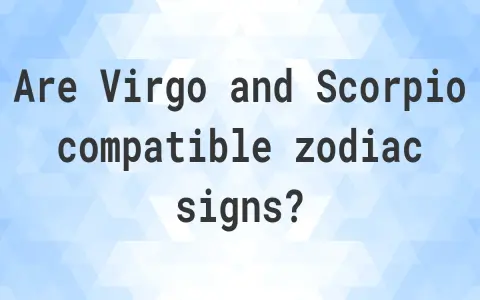 What is the scorpio and virgo rising compatibility like？ Expert tips for a happy relationship!