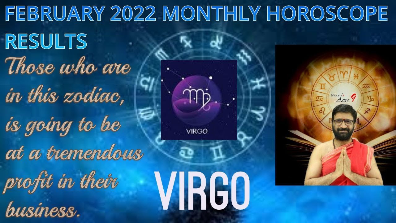 Big Predictions for Virgo Monthly Horoscope February 2022 (Must-Read Insights)