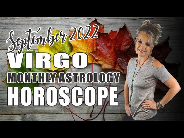 Virgo Career Sep 2022： Get ready now.