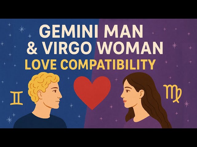 The truth about virgo female and gemini male love compatibility: Are they soulmates or headed for disaster?