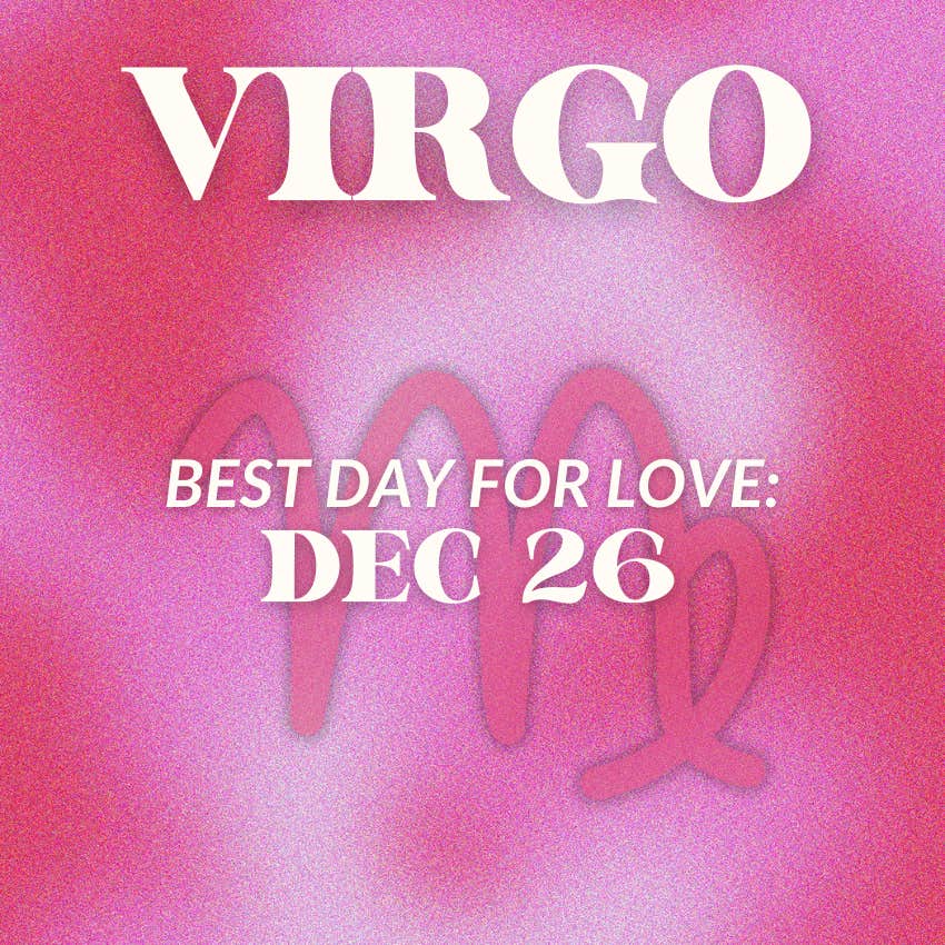 virgo love horoscope for the week： Your best dates this week revealed!