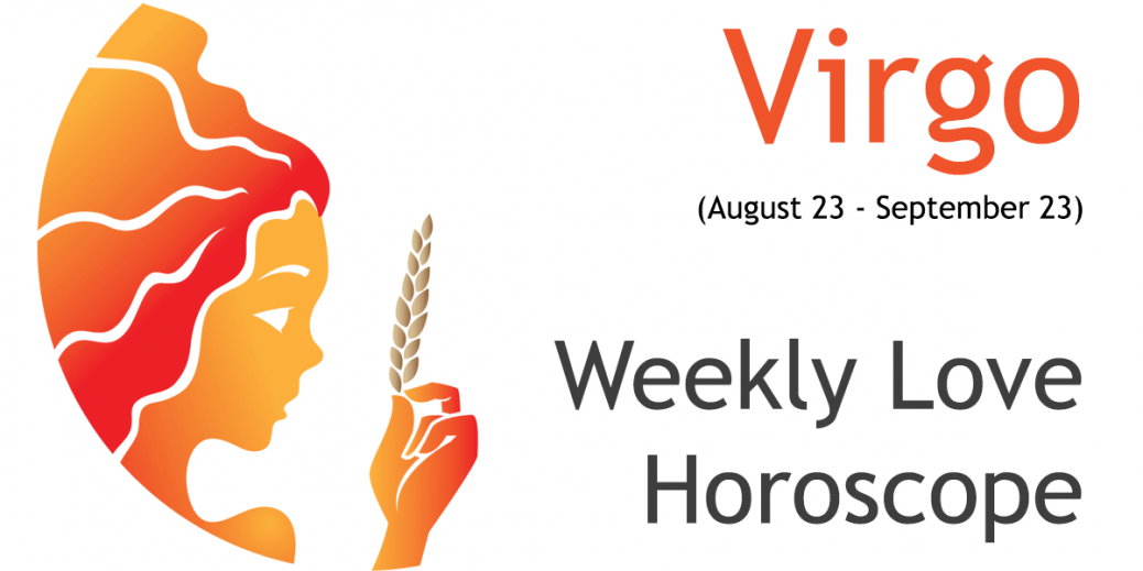 Virgo Weekly Horoscope Ask Oracle： Your Love Forecast.