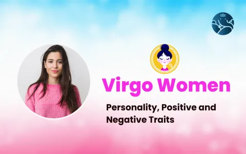 Understanding Virgo Bad Traits： Are You Too Critical？