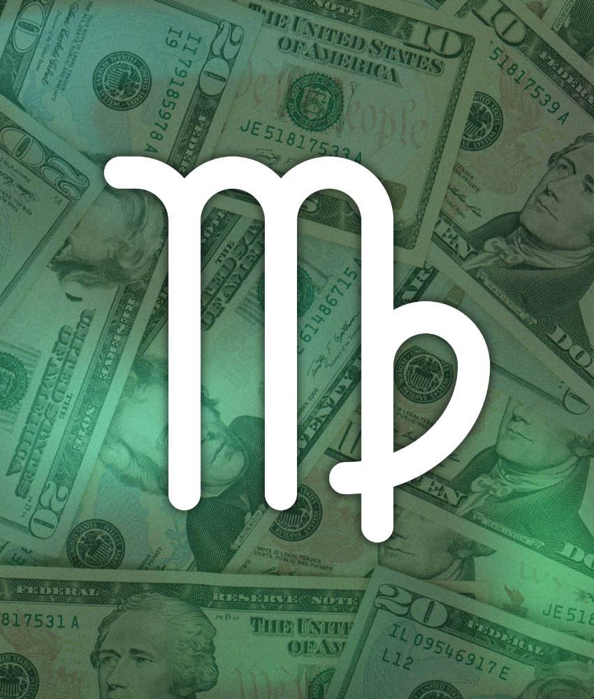 Virgo 2018 Money： Get Wealthy!