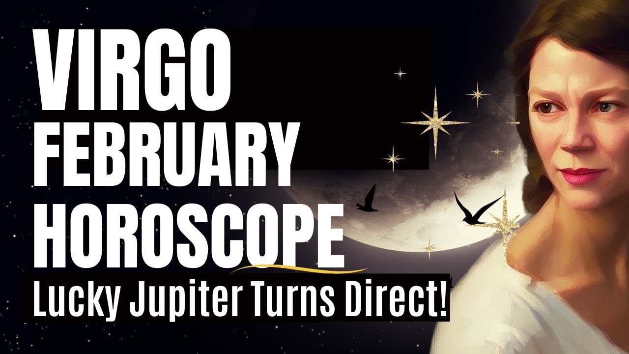 Virgo February 2019 Career: What to Expect Next Month!
