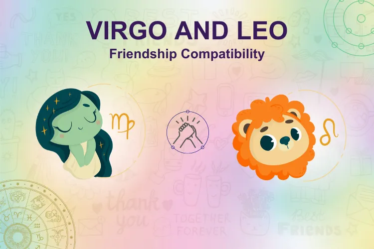 Virgo and Leo friend compatibility: Do they really get along?